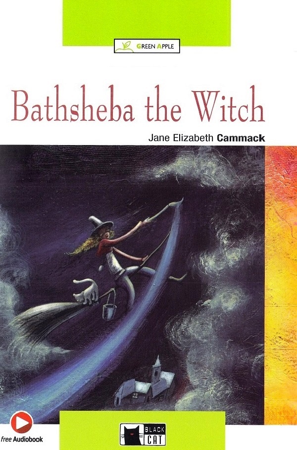 Bathsheba the Witch - Jane Elizabeth Cammack