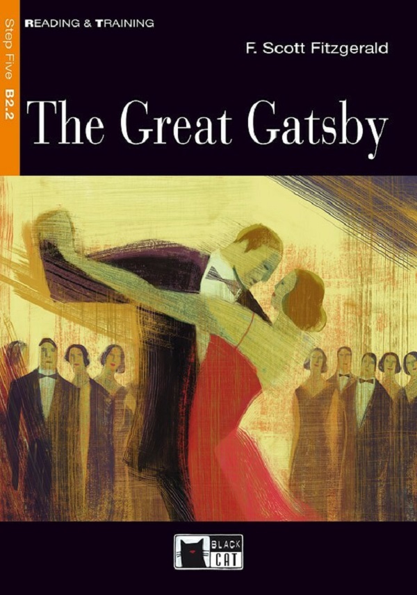 The Great Gatsby -	F. Scott Fitzgerald