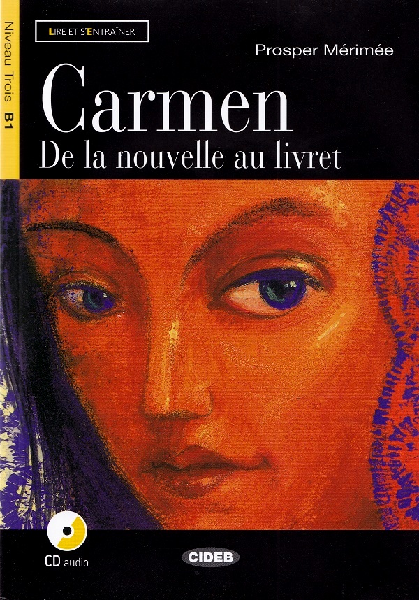 Carmen. De la nouvelle au livret + CD - Prosper Merimee