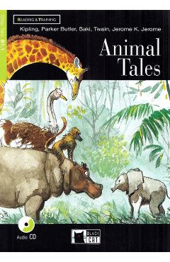 Poza produsului Animal Tales + CD - Kipling, Parker Butler, Saki, Twain, Jerome K. Jerome