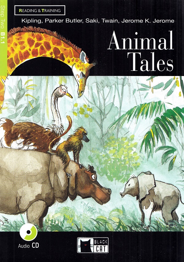 Animal Tales + CD - Kipling, Parker Butler, Saki, Twain, Jerome K. Jerome
