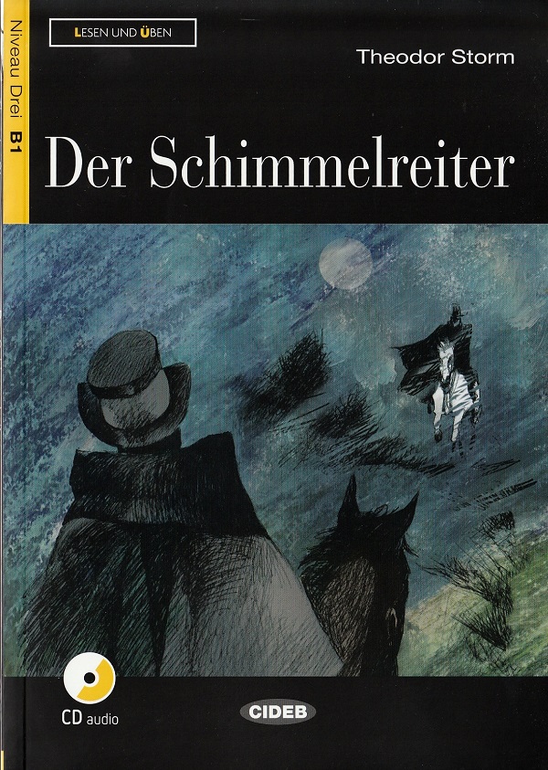 Der Schimmelreiter + CD - Theodor Storm