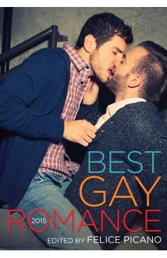 Coperta cărții 'Best Gay Romance 2015 - Felice Picano'