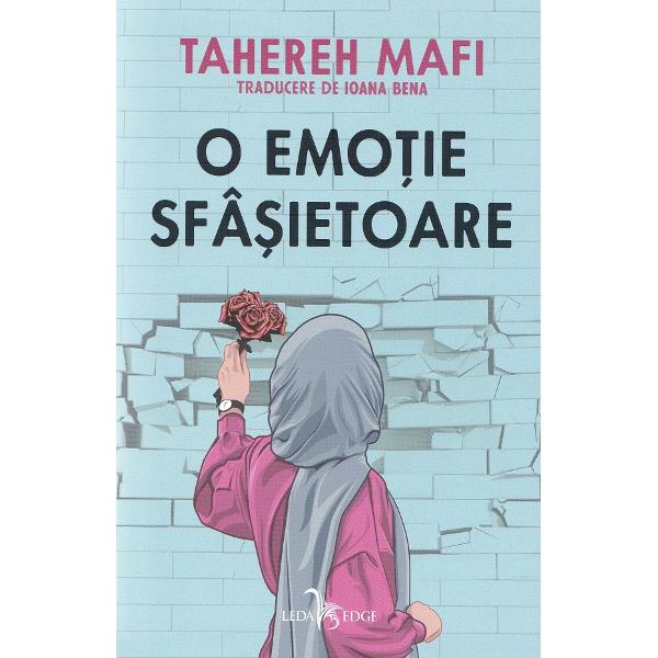 O emotie sfasietoare - Tahereh Mafi