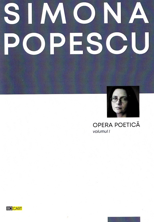 Opera poetica Vol.1 - Simona Popescu