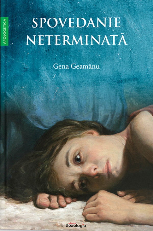 Spovedanie neterminata - Gena Geamanu