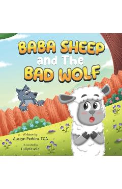 Poza produsului BaBa Sheep and the Bad Wolf - Austyn Perkins Tca
