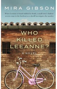 Coperta cărții 'Who Killed Leeanne? - Mira Gibson'