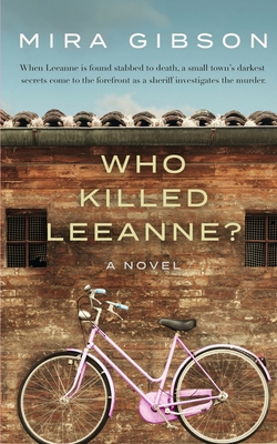 Coperta cărții 'Who Killed Leeanne? - Mira Gibson'