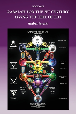 Coperta cărții 'Qabalah for the 21st Century: Living the Tree of Life - Amber Jayanti'