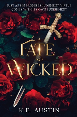Coperta cărții 'A Fate so Wicked - K. E. Austin'