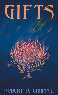 Gifts - Robert Grappel