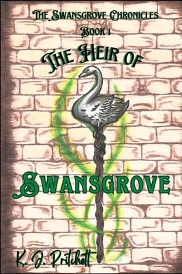 The Heir of Swansgrove - Katie Pritchett