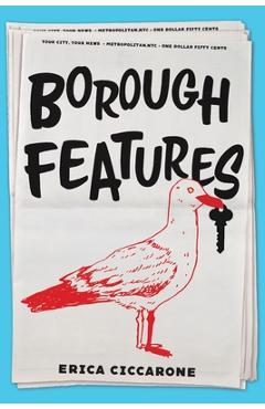 Coperta cărții 'Borough Features - Erica Ciccarone'