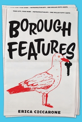 Coperta cărții 'Borough Features - Erica Ciccarone'