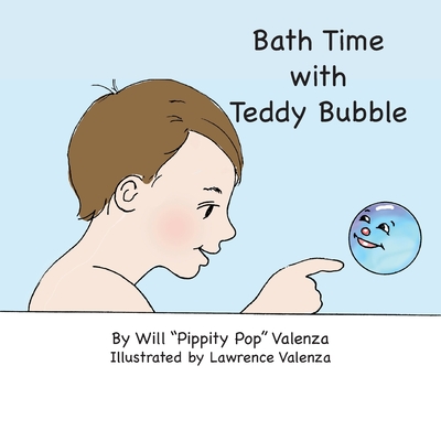 Coperta cărții 'Bath Time with Teddy Bubble - William Valenza'