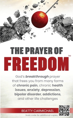 The Prayer of Freedom - Beatty Carmichael