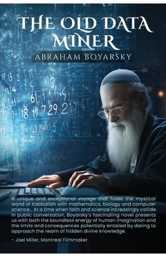 Coperta cărții 'The Old Data Miner - Abraham Boyarsky'