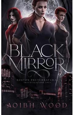 Coperta cărții 'Black Mirror: A Cait Reagan Novel - Aoibh Wood'