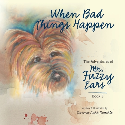 When Bad Things Happen - Donna Carr Roberts