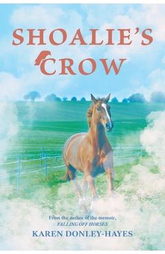Coperta cărții 'Shoalie's Crow - Karen Donley-hayes'