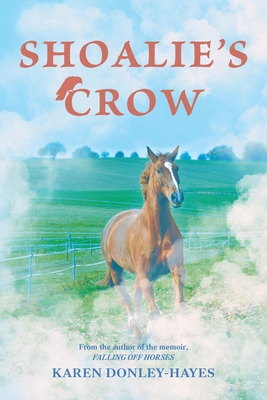 Coperta cărții 'Shoalie's Crow - Karen Donley-hayes'