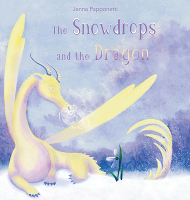 Coperta cărții 'The Snowdrops and the Dragon - Jenna Papponetti'