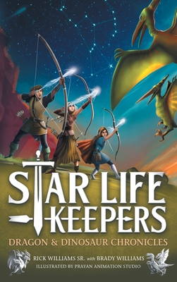 Coperta cărții 'Star Life Keepers: A Middle Grade Time Travel Fantasy Adventure for Kids Ages 10-14 - Rick Williams'