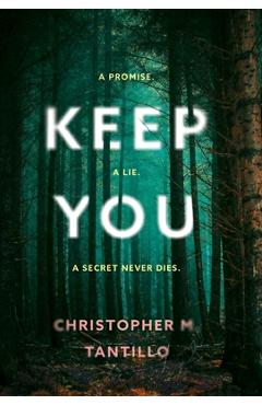 Coperta cărții 'Keep You - Christopher M. Tantillo'