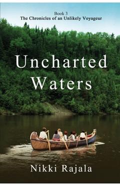 Uncharted Waters - Nikki Rajala