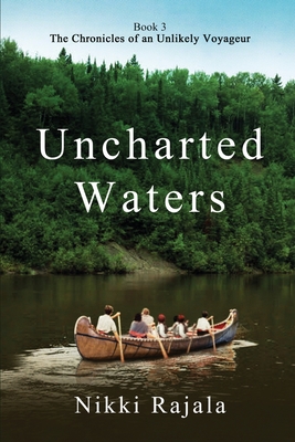 Uncharted Waters - Nikki Rajala