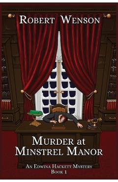 Coperta cărții 'Murder at Minstrel Manor - Robert Wenson'