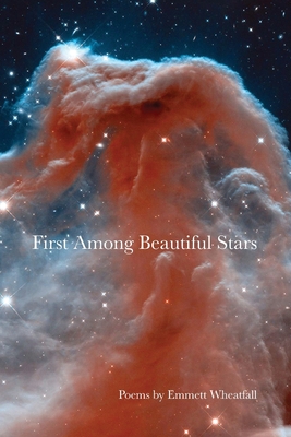 Coperta cărții 'First Among Beautiful Stars - Emmett Wheatfall'