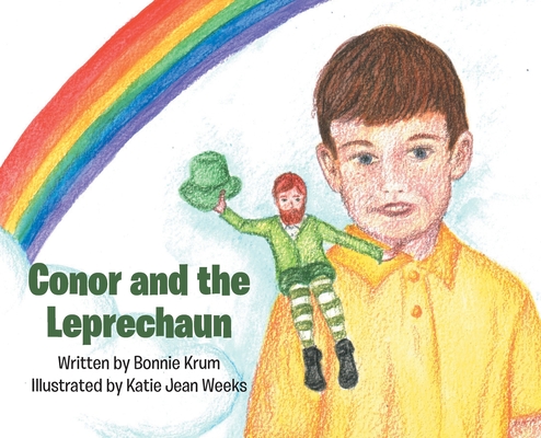 Conor and the Leprechaun - Bonnie Krum