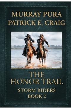 Coperta cărții 'The Honor Trail - Patrick E. Craig'