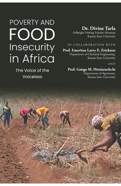 Coperta cărții 'Poverty and Food Insecurity in Africa: The Voice of the Voiceless - Divine Tarla'