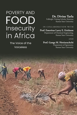 Poverty and Food Insecurity in Africa: The Voice of the Voiceless - Divine Tarla