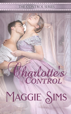 Charlotte's Control - Maggie Sims