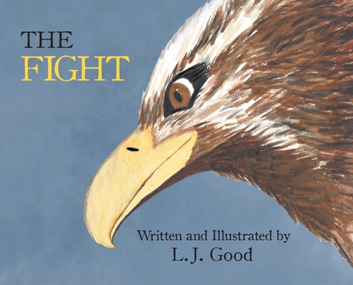 The Fight - L. J. Good