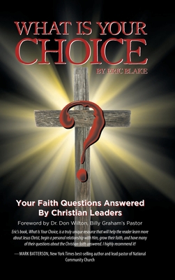 Coperta cărții 'What Is Your Choice? - Eric Blake'