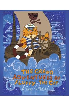 Coperta cărții 'The Grand Adventures of Fluffy the Cat - Sargis Saribekyan'