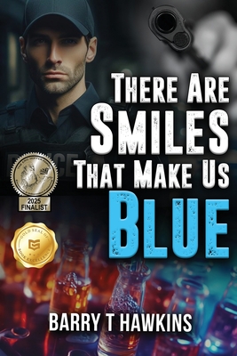 There Are Smiles That Make Us Blue - Barry T Hawkins