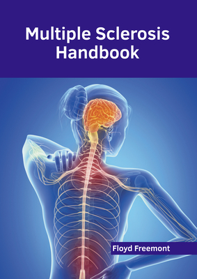 Multiple Sclerosis Handbook - Floyd Freemont