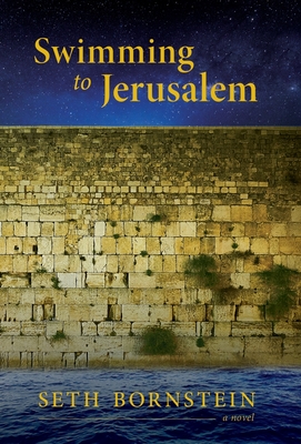 Swimming to Jerusalem - Seth Bornstein