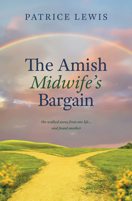 The Amish Midwife's Bargain - Patrice Lewis