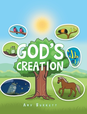 God's Creation - Amy Burkett