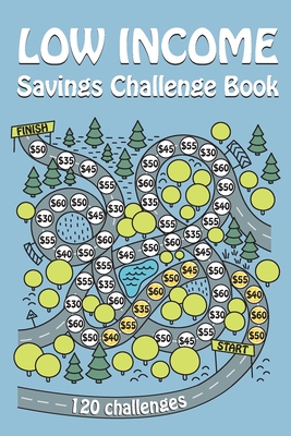 Low Income Savings Challenge Book: 120 Fun Money Saving Challenges Planner - Marc Harrett