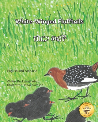 White-Winged Flufftails: Protecting an Endangered Species in English and Amharic - Ready Set Go Books