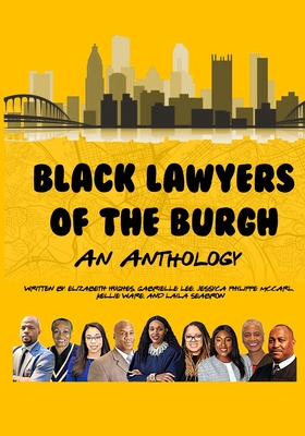 Black Lawyers of the Burgh: An Anthology - Elizabeth Hughes
