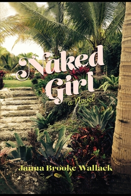 Naked Girl - Janna Brooke Wallack